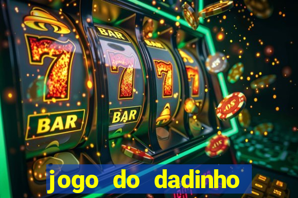 jogo do dadinho que ganha dinheiro